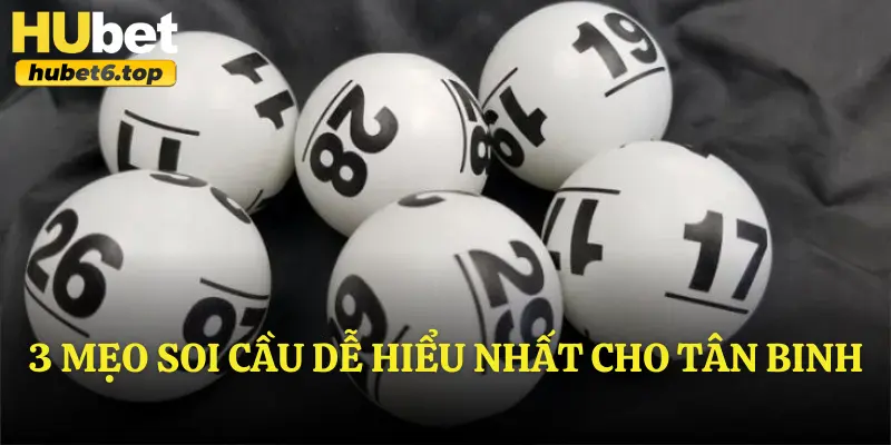 3 mẹo soi cầu dễ hiểu nhất cho tân binh